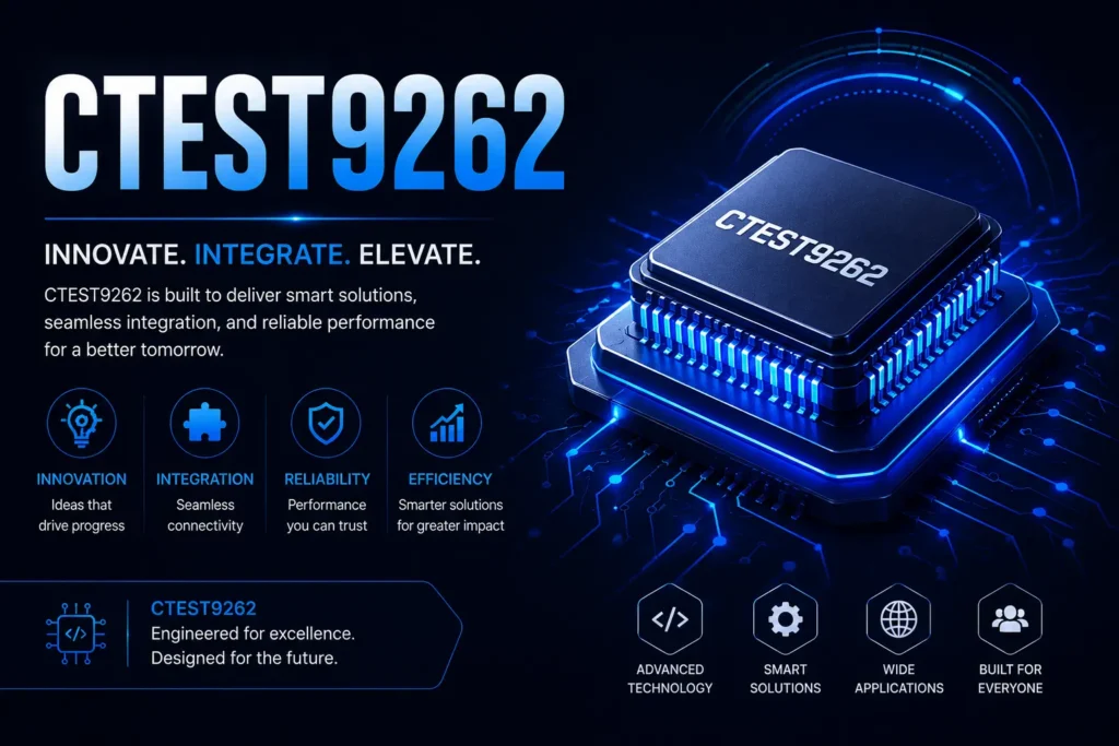 CTest9262 Explained: Understanding Test Identifiers, Software Development & Digital Organization in 2026